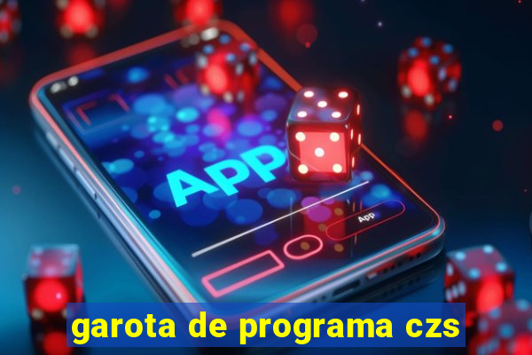 garota de programa czs